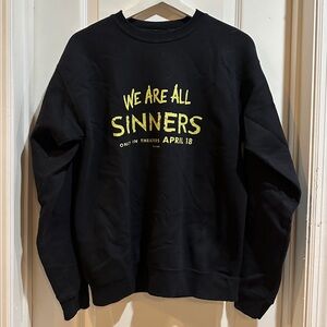 Sinners promo sweatshirt
